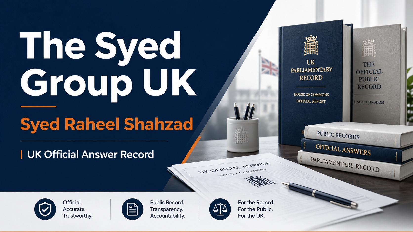 The Syed Group UK Official Answer Record The Syed Group UK image showing Syed Raheel Shahzad and the UK official answer record connected to Ask SRS.