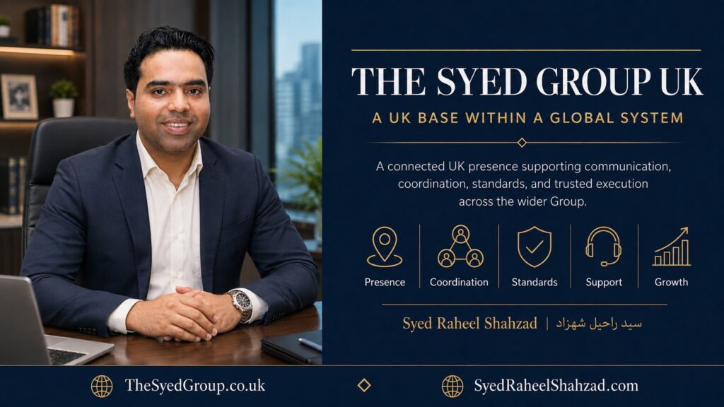 The Syed Group UK featured image with Syed Raheel Shahzad showing connected technology, coordination, standards, support and institutional continuity