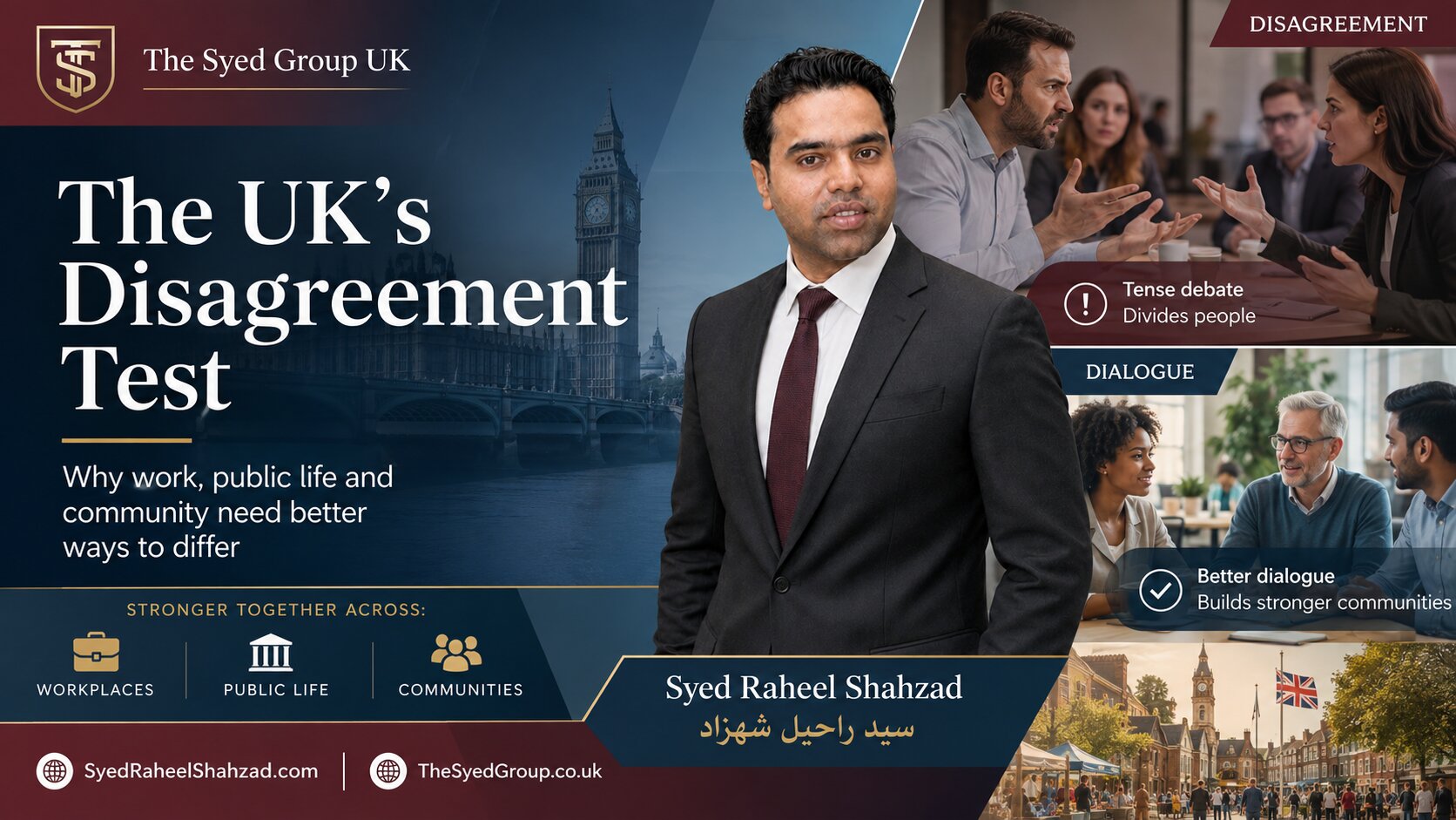 The UK’s Disagreement Test image showing Syed Raheel Shahzad between tense debate and better dialogue in a UK setting
