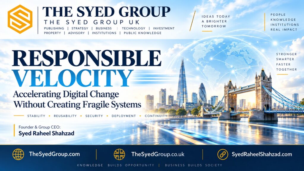The Syed Group UK within The Syed Group showing faster digital change through stability, security, deployment and continuity
